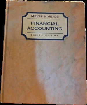 Financial Accounting Meigs & Meigs 8th Edition Hardcover Textbook 1995